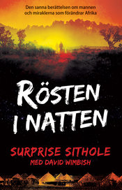 Rösten i natten - Surprise Sithole, David Wimbish